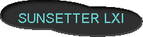  SUNSETTER LXI 